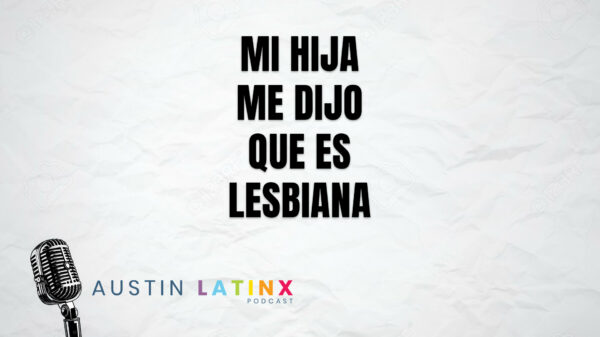 Austin LatinoX Podcast
